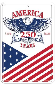 Metal Parking Sign 8"x12" AMERICA 250 YEARS